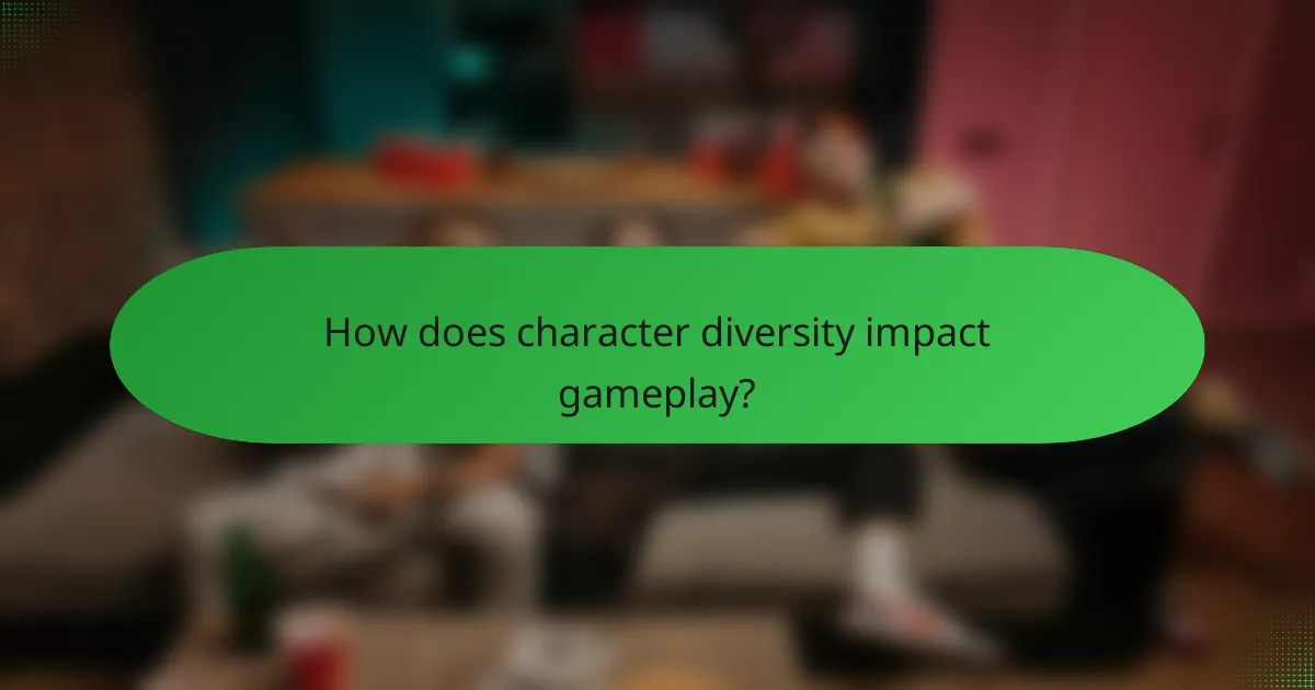 How does character diversity impact gameplay?