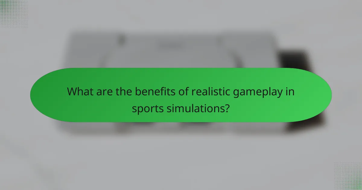 What are the benefits of realistic gameplay in sports simulations?