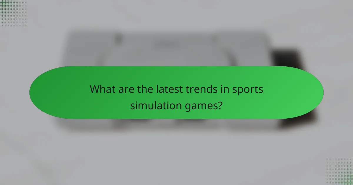 What are the latest trends in sports simulation games?