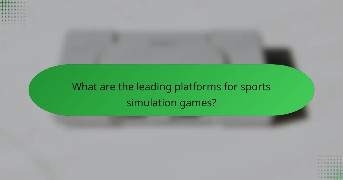 What are the leading platforms for sports simulation games?