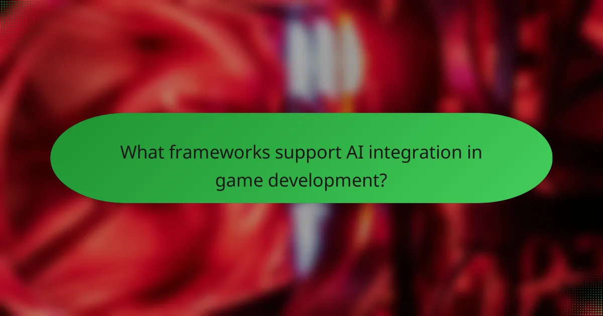 What frameworks support AI integration in game development?